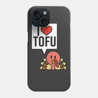 Turkey Loves Tofu Thanksgiving Funny Tofu for Vegans Vegetarian Phone Case