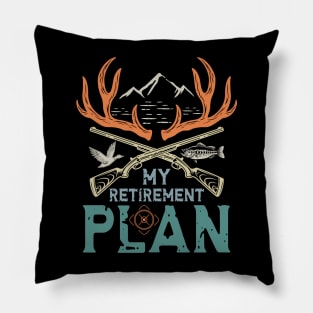 My Retirement Plan Pillow