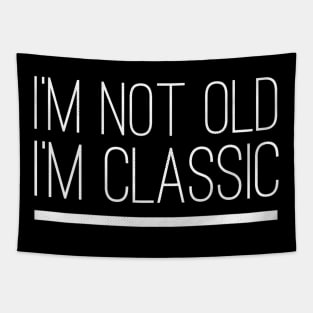 im not old im classic 22 Tapestry