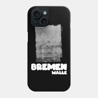 Bremen Walle Phone Case