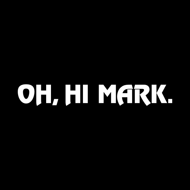 Oh Hi Mark - The Room by The90sMall