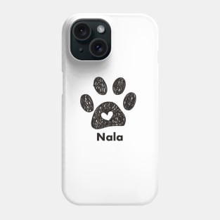 Nala name made of hand drawn paw prints Phone Case