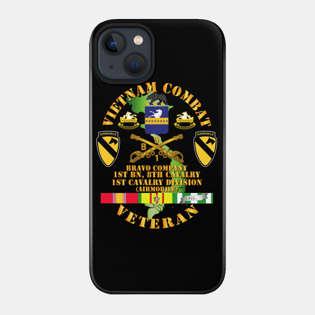 Vietnam Combat Cavalry Veteran w Bravo - 1st Bn 8th Cav COA - 1st Cav Div SSI - Company - Phone Case