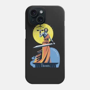 Themis Lady of Justice - Mythology Phone Case