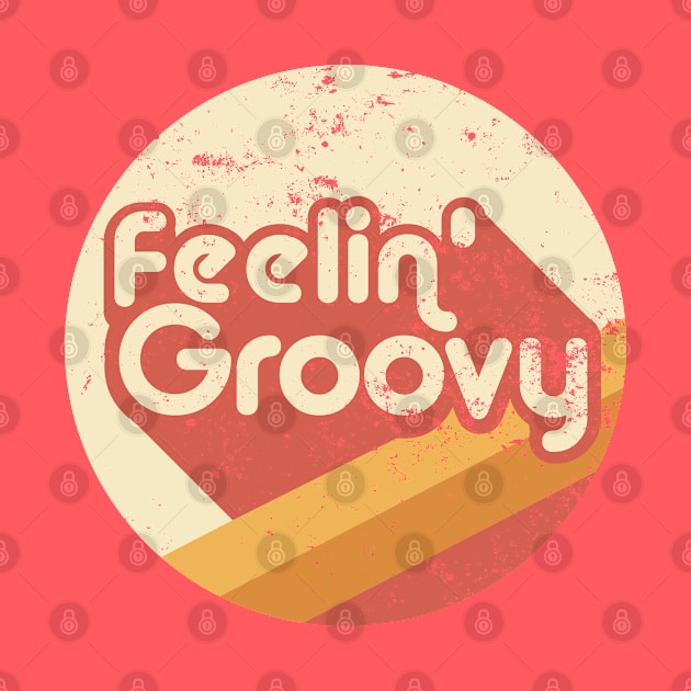 Feelin' Groovy by Design By Leo