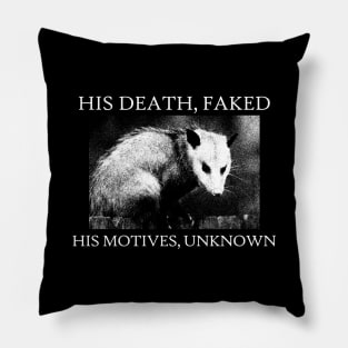 OPOSSUM Death Faked Pillow