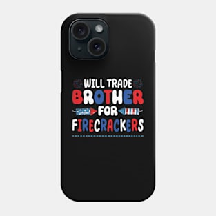 Funny girls 4th Of July Kids Trade Sister For Firecrackers Phone Case