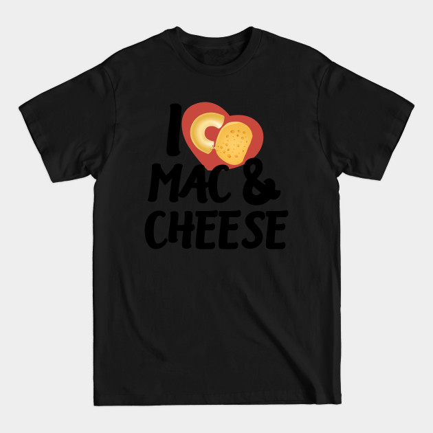 Disover Mac n cheese Mac and Cheese Macaroni - Mac N Cheese - T-Shirt