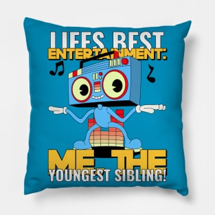 The youngest entertainment Pillow