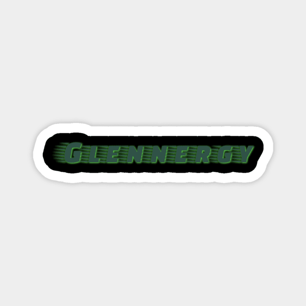 Glennergy Magnet by Rob Fishbeck