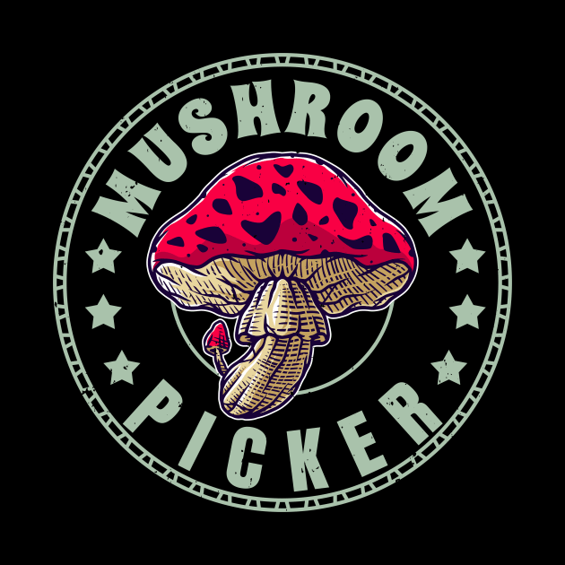 Mushroom Picker Hobby Picking Mushrooms by Foxxy Merch