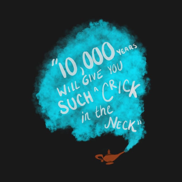 10,000 years will give you such a crick in the neck by Courtneychurmsdesigns