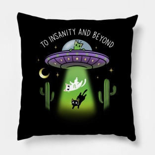 to insanity and beyond alien ufo cats Pillow