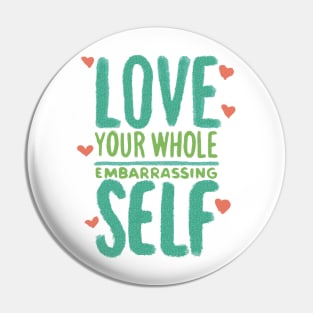 Love Yourself Pin