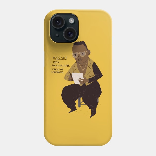 MC hammer to-do-list Phone Case by Louisros