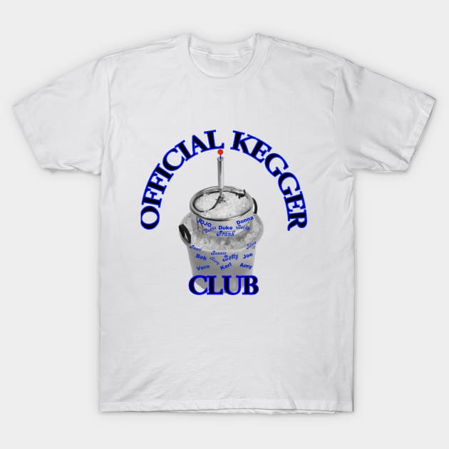 Kegger Club - Beer Keg Party - T-Shirt