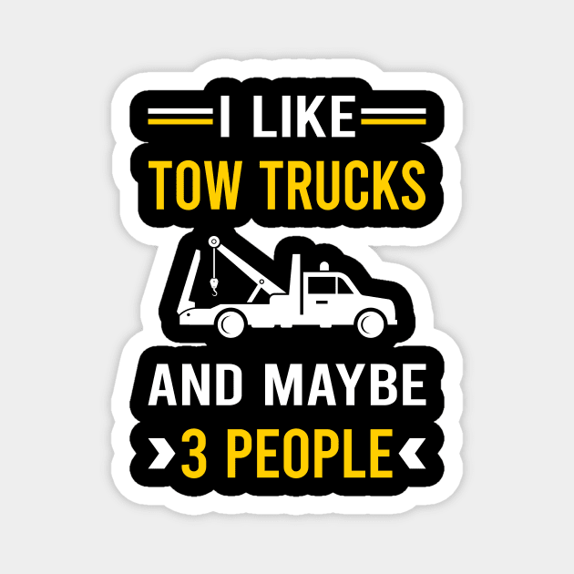 3 People Tow Truck Trucks Magnet by Good Day