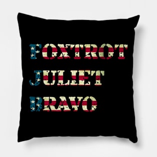 fjb foxtrot juliet bravo Pillow