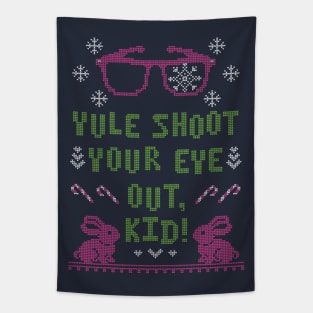 Yule Shoot Your Eye Out Tapestry