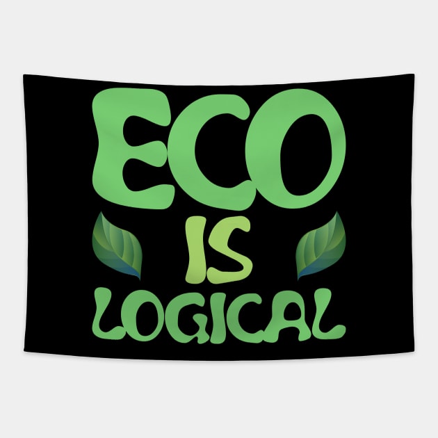 Eco is logical Tapestry by All About Nerds