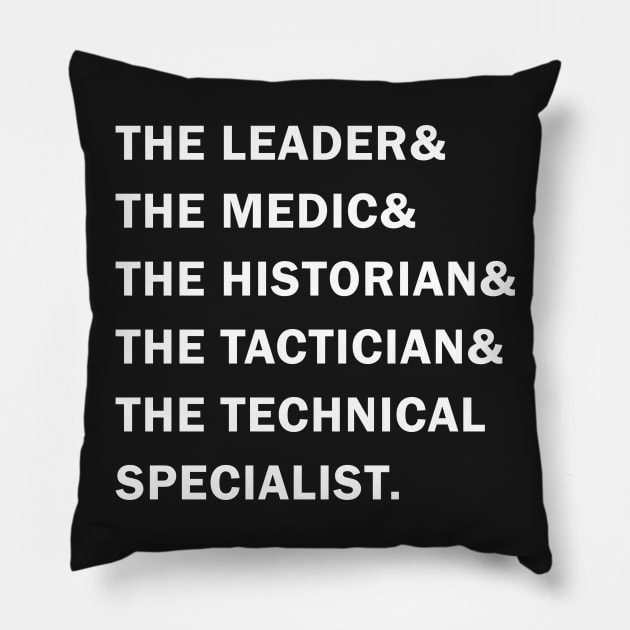 Travelers - The Leader & The Medic & The Historian & The Tactician & The Technical Specialist Pillow by BadCatDesigns