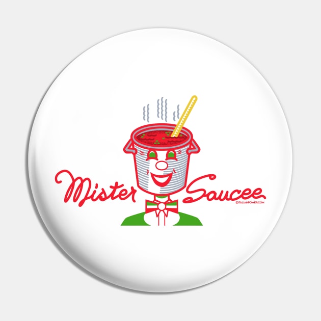 Mister Saucee Pin by ItalianPowerStore