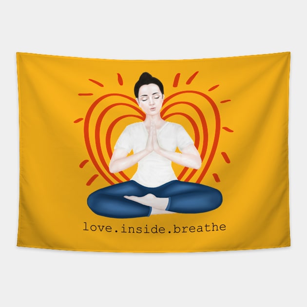 love. inside. breathe Tapestry by Breathe Serene 