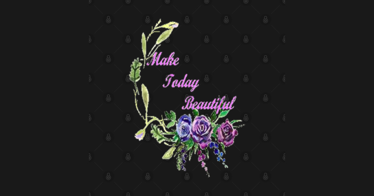 Make life beautiful,bold,aesthetic,feminine ,words design Floral