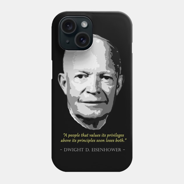 Dwight D. Eisenhower Quote Phone Case by Nerd_art