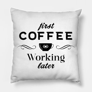 Coffee Quotes Pillow