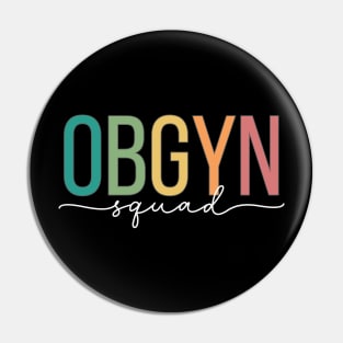 OBGYN Squad Pin