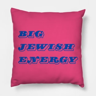 Big Jewish Energy Pillow