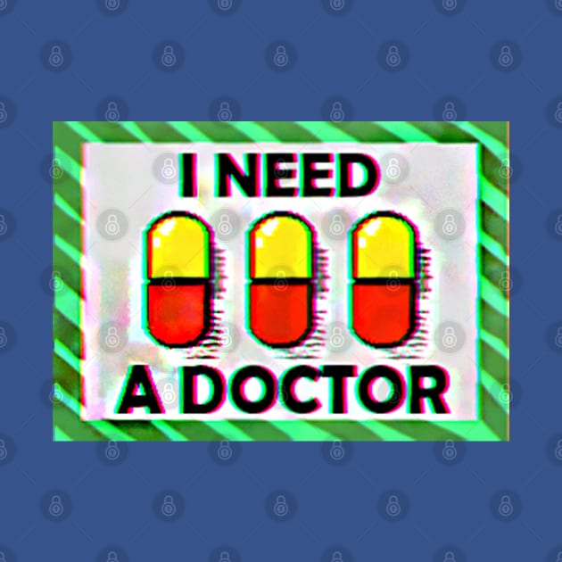 I NEED A DOCTOR RETRO VAPORWAVE JACK STAUBER BASED by Crimson M Letter Store