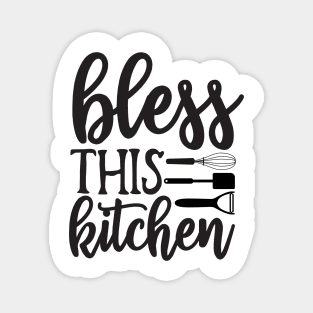 Bless This Kitchen Magnet