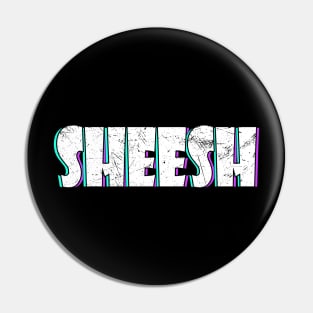 Sheesh Pin