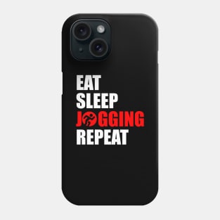 eat sleep jogging repeat Phone Case