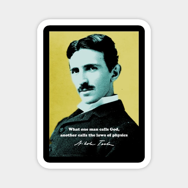 Nikola Tesla Quote 1 Magnet by pahleeloola