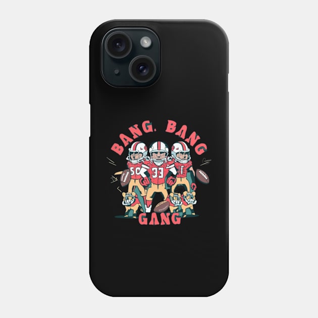 Bang Bang 49 ers gang ,49; ers footbal funny cute  victor design Phone Case by Nasromaystro