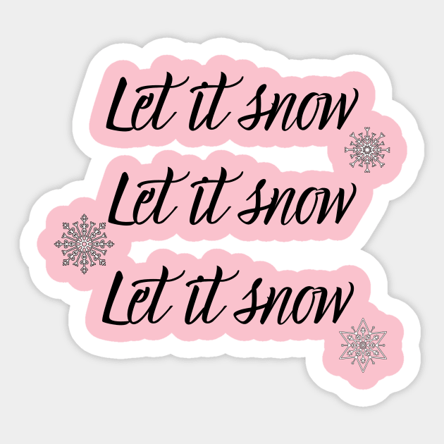 Let it Snow' Sticker