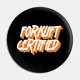 Forklift Certified Meme Pin