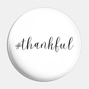 #Thankful | Blessed | Thanksgiving Pin