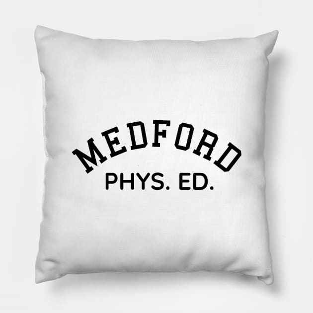 Medford Texas Phys Ed Pillow by Timeless Chaos