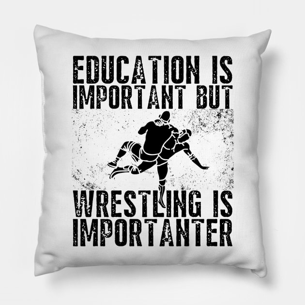 Wrestling is importanter Pillow by Stephensb Dominikn