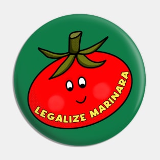 Legalize Marinara Pin