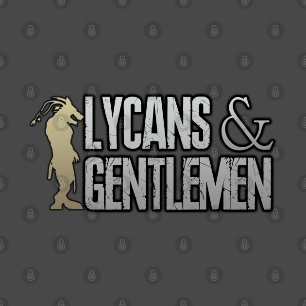 Lycans and Gentlemen by RobinBegins