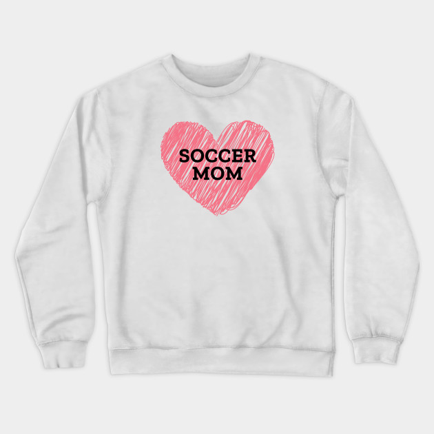 soccer mom sweatshirt