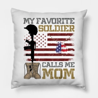 My favorite soldier calls me mom Pillow