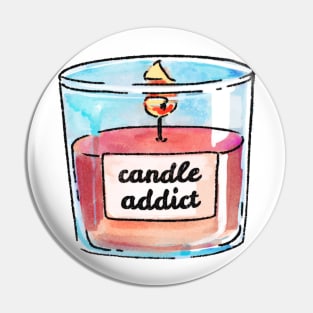 Candle Addict Pin