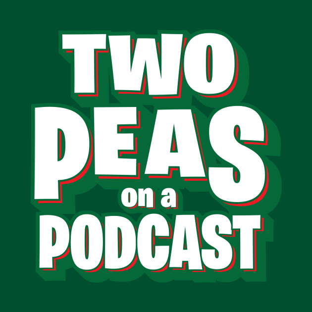 Two Peas on a Podcast Vintage by twopeasonapod