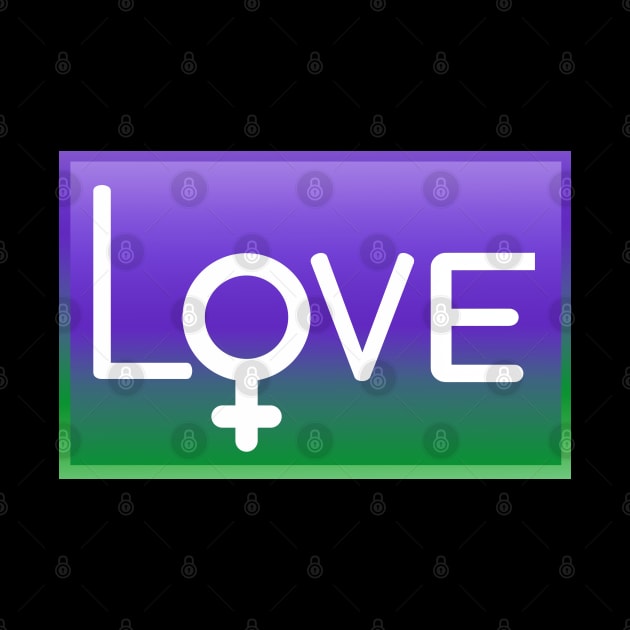 LOVE with female symbol Womens Right suffragette by Aurora X